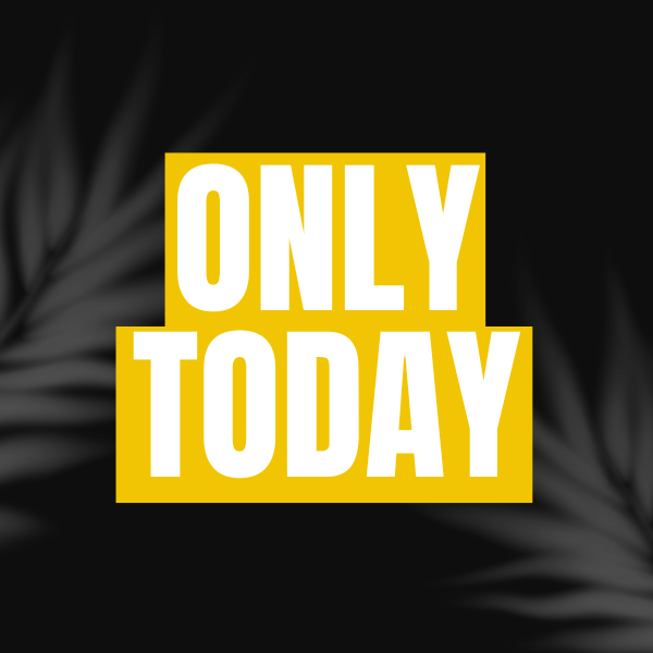 ONLY TODAY
